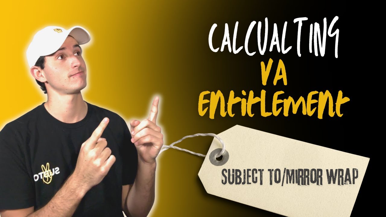 Calculating VA Entitlement After a Subject to/Mirror Wrap Sale