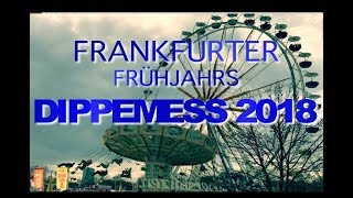 Frankfurter Frühjahrs-Dippemess 2018 Impressionen &amp; Kirmesspass + Dippe-Special Vlog
