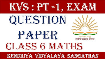 PT 1 Question Paper KV - Class 6 Maths