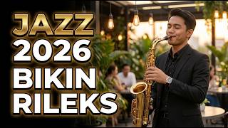 Lagu Santai Dan Segelas Kopi Malam - Smooth Jazz 2026 🎷 Musik Relaksasi Santai