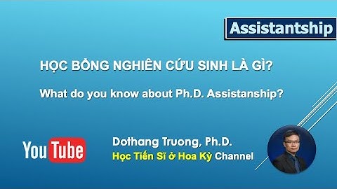 Học bổng Tiến sĩ ở Hoa Kỳ - Ph.D. assistantship in the US