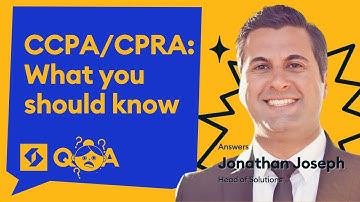 What you should know about CCPA and CPRA