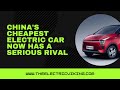 China's cheapest Electric car now has a serious rival