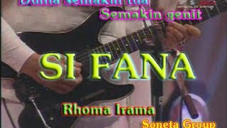 Video thumbnail of "Dunia Semakin Tua Semakin Genit – SI FANA – Stereo (the best) Rhoma Irama"
