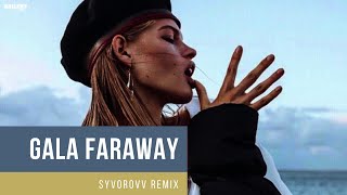 Gala - Faraway (Syvorovv Remix) car drift 2020 deep remix Resimi