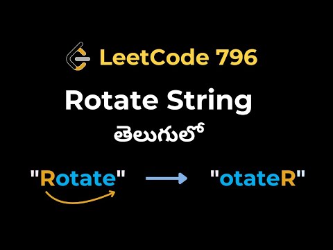 Leetcode 796. Rotate String | Python | తెలుగులో