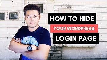 HOW TO HIDE WORDPRESS LOGIN PAGE