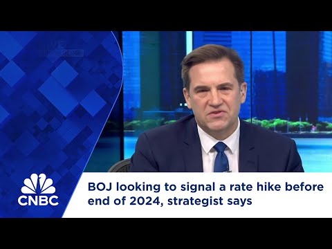 BOJ looking to signal a rate hike before end of 2024, strategist says Episode cover