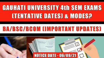Gauhati University BA Bsc Bcom BVoc 4th Sem Exams Dates? | Guwahati University Exams 2021 & Modes?