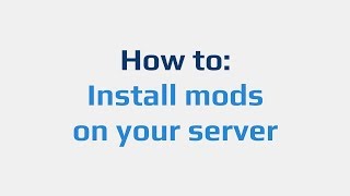 How to: Install mods on your server