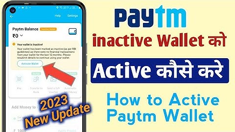 How to Active Paytm Wallet 2023 || inactive paytm wallet ko Active kaise kare