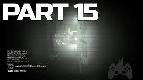 Observer Gameplay Walkthrough Part 15 - Stuck in Night Vision