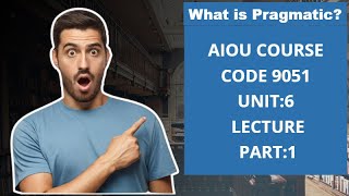Famous AIOU Course Code 9051 (BS Eng) Unit: 6 Lecture Part /1 Net Worth