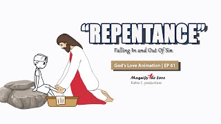 Falling In and Out Of Sin (REPENTANCE) | God's Love Animation EP 61