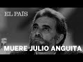 MUERE Julio ANGUITA, histórico dirigente de IZQUIERDA UNIDA, a los 78 años