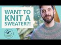 First time sweater knitter try one of these