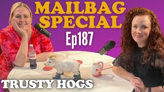 Ep187. MAILBAG SPECIAL