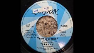 [PSYCH] Sunday - Change Of Mind/Livin Free (1971)
