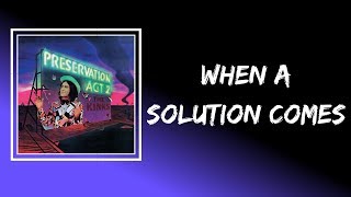 The Kinks - When a Solution Comes (Lyrics)