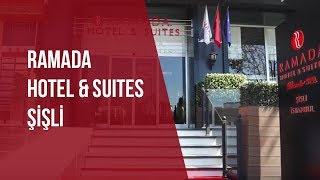 Ramada Hotel & Suites Şişli Neredekal