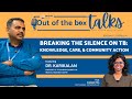 Breaking the Silence on TB: Knowledge, Care, & Community Action | Dr. Karikalan | UWC Podcast