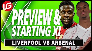 LIVERPOOL VS ARSENAL CARABAO UP PREVIEW & STARTING XI