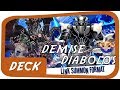 Demise Diabolos Deck May 2018