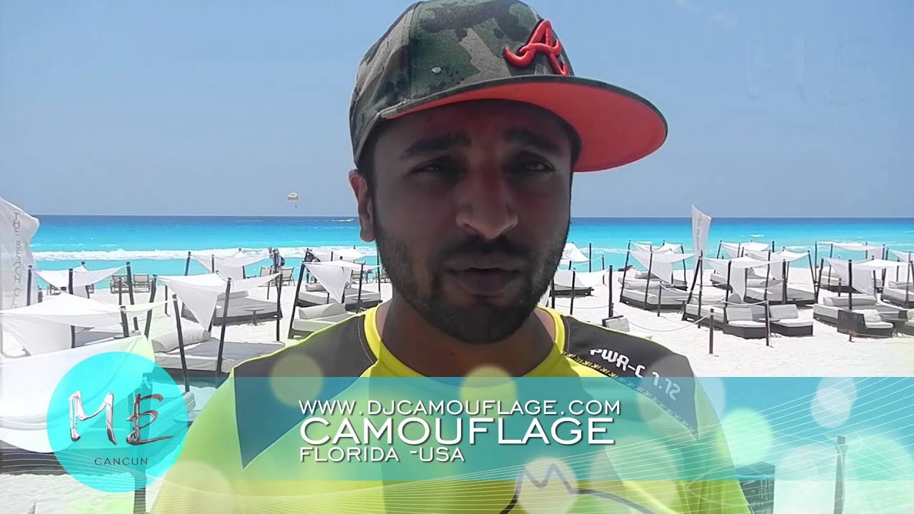 ME CANCUN  - DJ CAMOUFLAGE