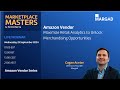 Amazon Vendor | Maximize Retail Analytics to Unlock Merchandising Opportunities