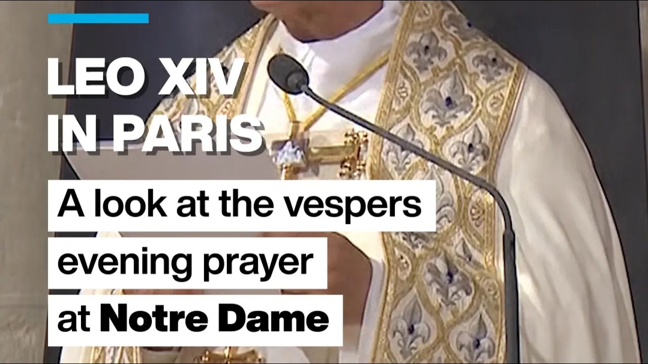 Leo XIV in Paris: A look at the vespers evening prayer at Notre-Dame • FRANCE 24 English