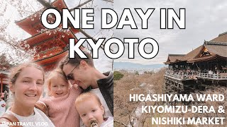 Kyoto with KIDS Ninenzaka, Sannenzaka, Kiyomizu-Dera Temple and Nishiki Market - Japan Travel VLOG