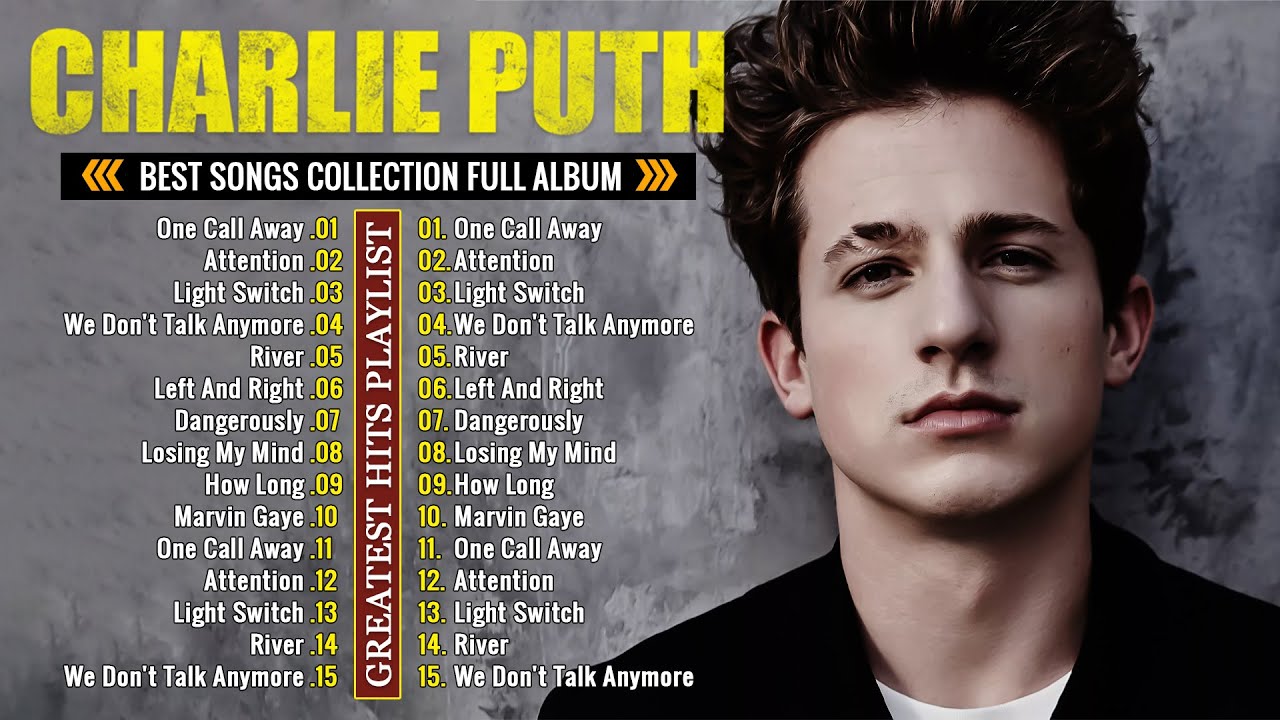 Charlie Puth Top Hits – A Complete Collection of Charlie Puth Best