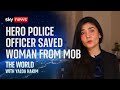 Pakistan police officer who saved woman from mob it has made society question itself