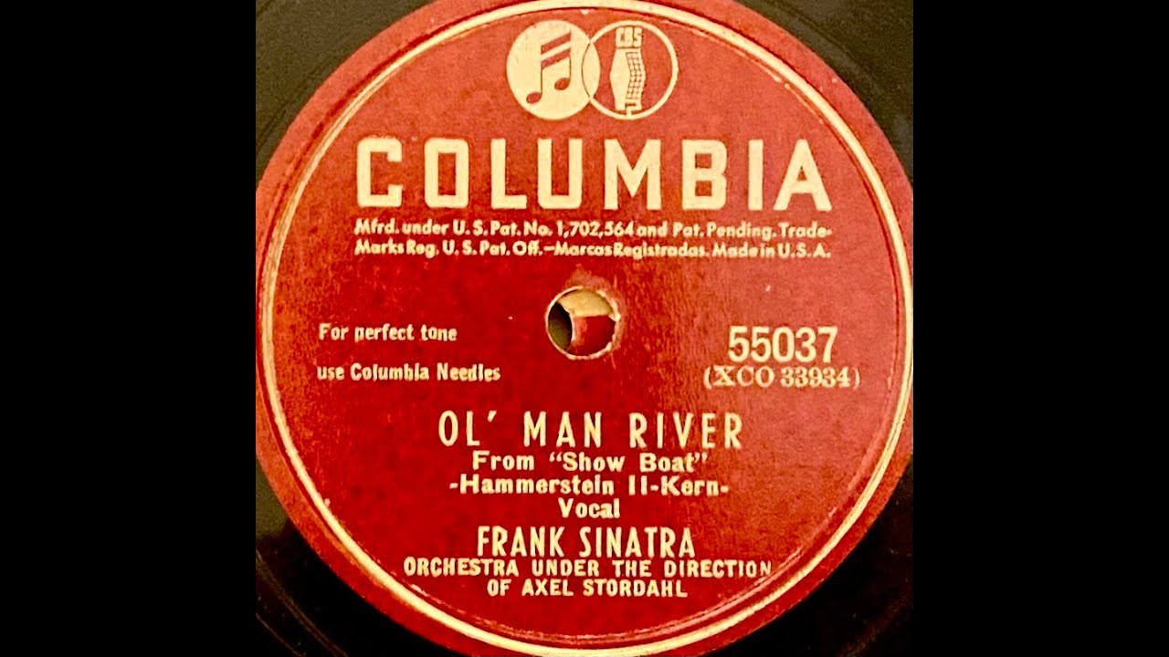 Sinatra's first record of OL' MAN RIVER (1944) 12" 78 rpm playing - YouTube