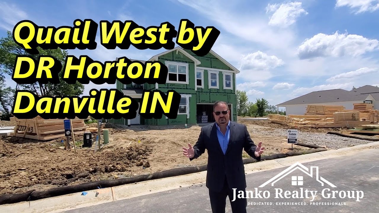New Construction DR Horton Quail West, Danville IN New Construction Near Me Janko Realty