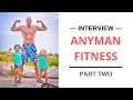 Anyman Fitness: How To Convert More Fitness Clients (Part 2)