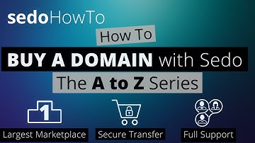 How to Buy a Domain At Sedo - The A to Z Series 