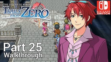 [Walkthrough Part 25] The Legend of Heroes: Trails from Zero (Nintendo Switch) No Commentary
