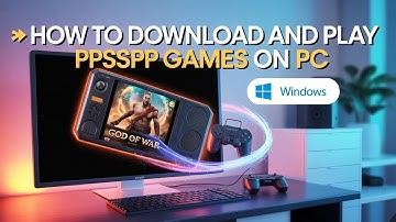 HOW TO DOWNLOAD AND PLAY PPSSPP GAMES ON PC