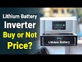 लिथियम बैटरी और सोलर इन्वर्टर - कीमत, वारंटी, कितने Ah की बैटरी, खरीदे या नहीं?