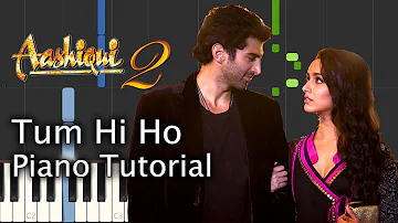 Tum Hi Ho Piano Tutorial Notes & MIDI | Aashiqui 2 | Hindi Song