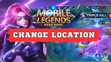 How to Change Location in MLBB 2024?