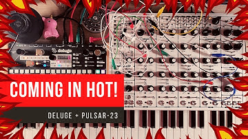 Coming in Hot! - Soma #Pulsar-23 + Synthstrom #Deluge
