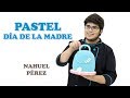 ESPECIAL DÍA DE LA MADRE PASTEL BOLSA SUPER FÁCIL - NAHUEL PÉREZ