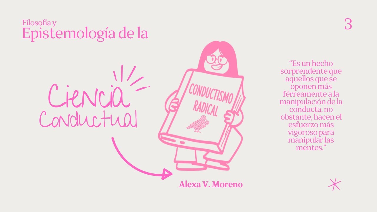 Clase 3 Filosofia y epistemologia de la ciencia conductual - La ciencia del comportamiento