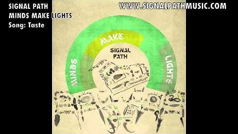 SIGNAL PATH ~ Taste