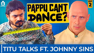 Naughty Ghaziabad | Titu Talks Ep 02 ft. Johnny Sins  @SinsTV  | BB Ki Vines