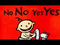 No no yes yes by leslie patricelli l toddler concepts l storytime parenting toddler preschool