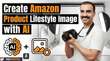 Create Amazon Product Lifestyle Image By Using AI | Amazon FBA | FBA Master