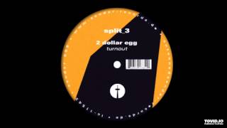 2 Dollar Egg - Turnout (2006)